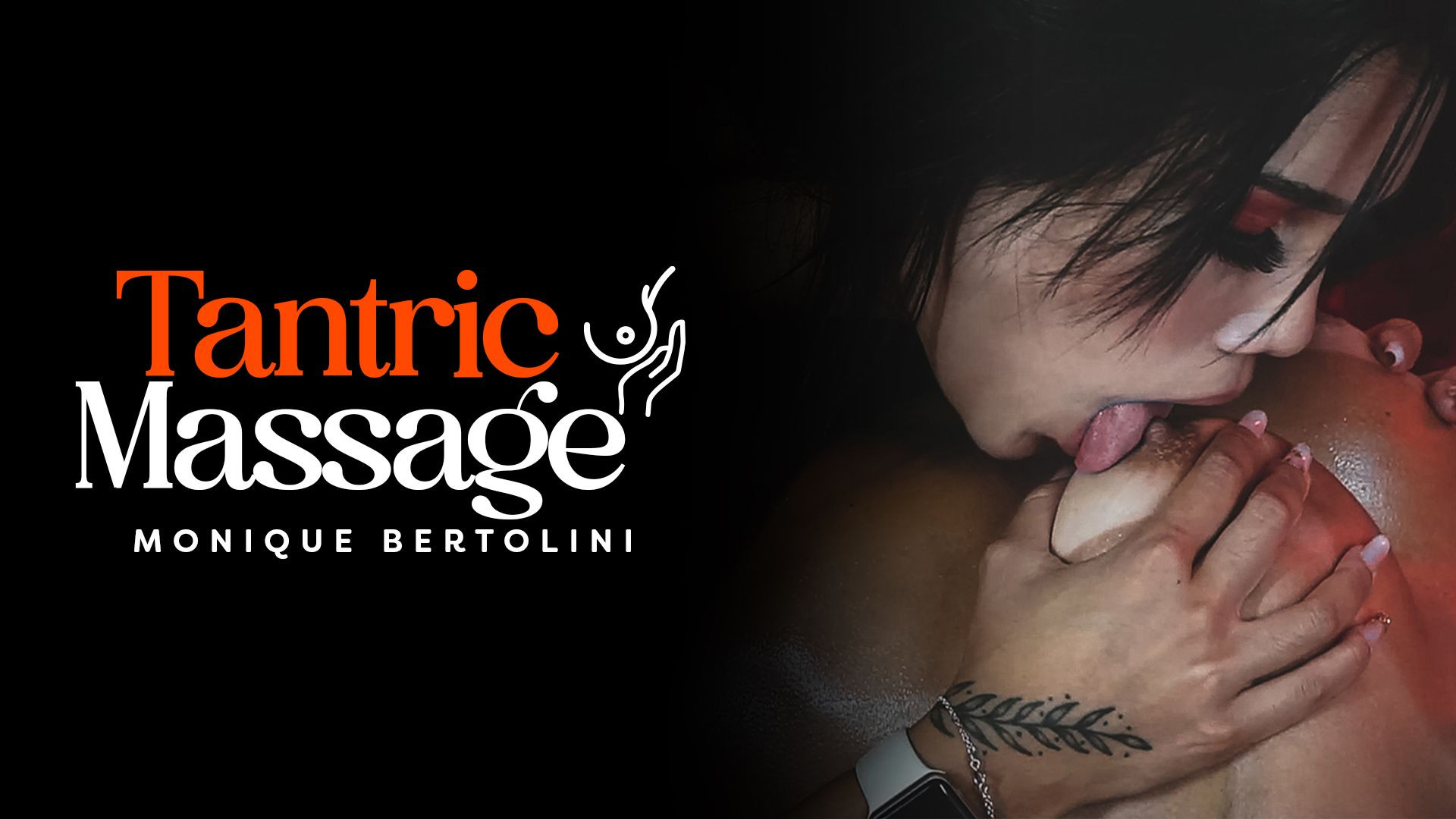 Tantric Massage - Monique Bertolini